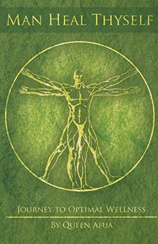 Man Heal Thyself: Journey to Optimal Wellness