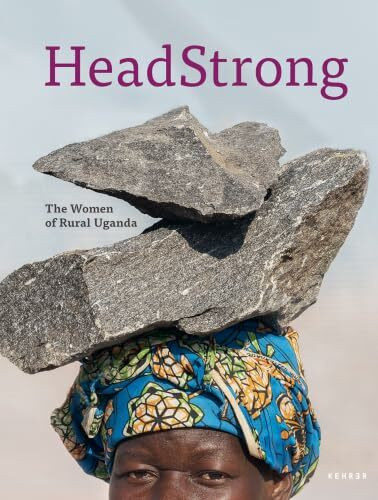HeadStrong: The Women of Rural Uganda