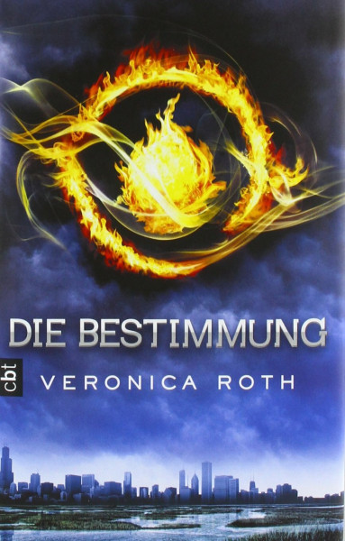 Die Bestimmung (Die Bestimmung-Reihe, Band 1)