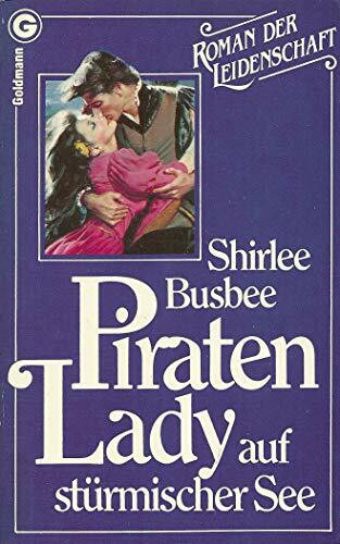 Piraten- Lady auf stürmischer See.