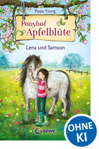 Ponyhof Apfelblüte (Band 1) - Lena und Samson: Pferdebuch für Kinder ab 8 Jahren zum Vorlesen und Selberlesen - Das perfekte Geschenk für alle Pferdemädchen