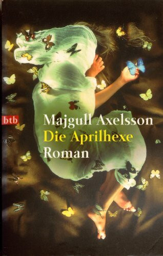 Die Aprilhexe: Roman (btb-TB)