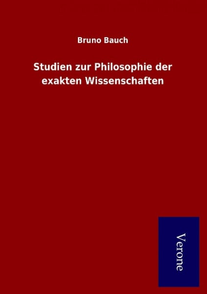 Studien zur Philosophie der exakten Wissenschaften