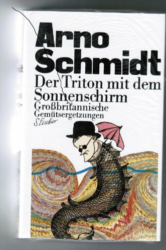 Der Triton mit dem Sonnenschirm: Großbritannische Gemütsergetzungen