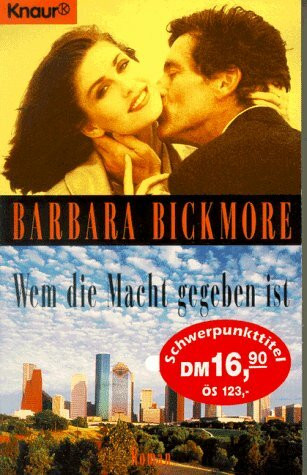 Wem die Macht gegeben ist (Knaur Taschenbücher. Romane, Erzählungen)