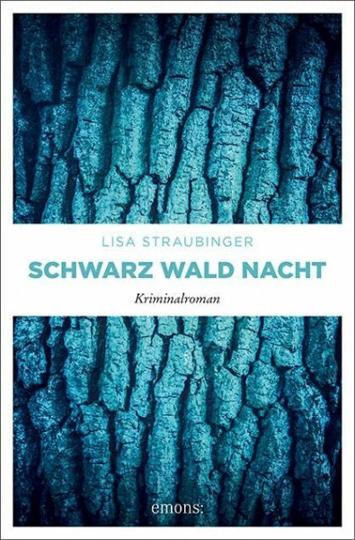 Schwarz Wald Nacht: Kriminalroman