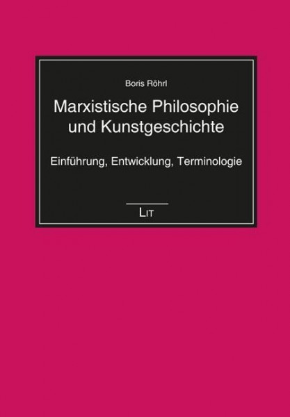 Marxistische Philosophie und Kunstgeschichte