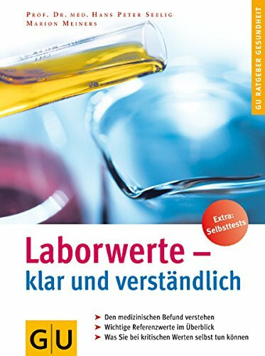 Laborwerte - klar und verständlich (GU Ratgeber Gesundheit)