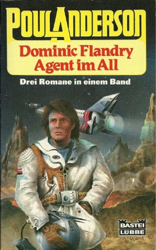 Dominic Flandry - Agent im All (Science Fiction. Bastei Lübbe Taschenbücher)