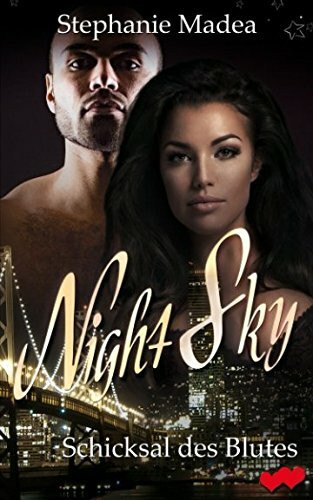 Schicksal des Blutes (Night Sky, Band 3)