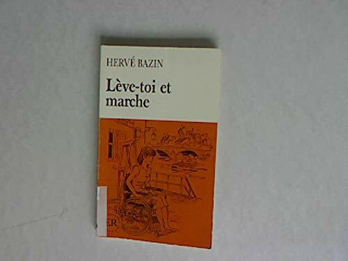 Lève-toi et marche (Easy Readers - Lectures Faciles)