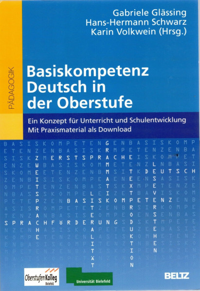 Basiskompetenz Deutsch in der Oberstufe: Ein Konzept für Unterricht und Schulentwicklung. Mit Praxismaterial als Download