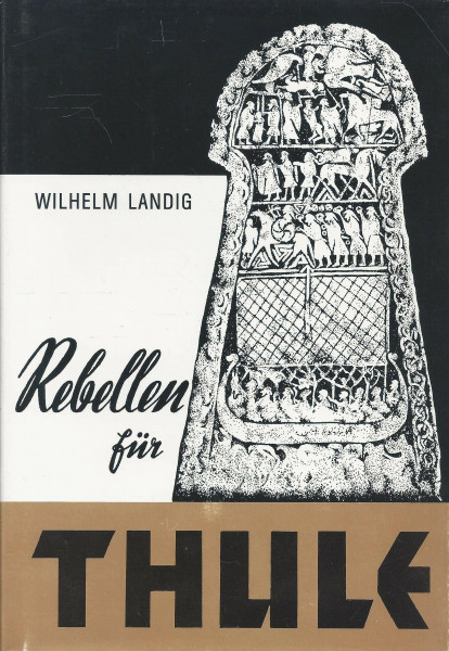 Rebellen für Thule. Das Erbe von Atlantis.