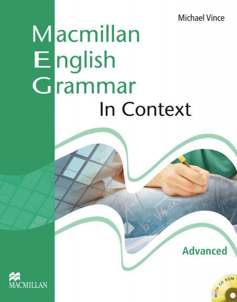 Macmillan English Grammar in Context. Advanced