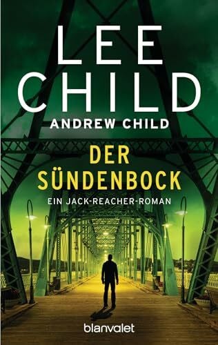 Der Sündenbock: Ein Jack-Reacher-Roman (Die-Jack-Reacher-Romane, Band 25)