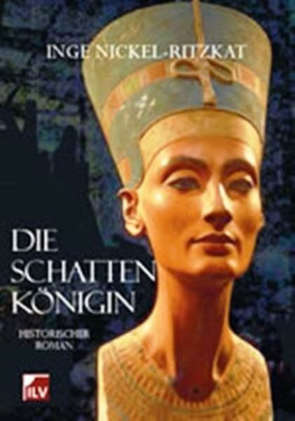 Die Schattenkönigin: historischer Roman