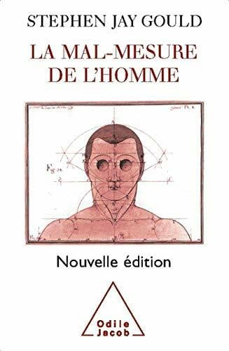 La Mal-Mesure de l'homme