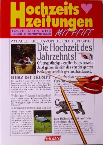 Hochzeitszeitungen mit Pfiff: Tolle Ideen und originelle Kopiervorlagen