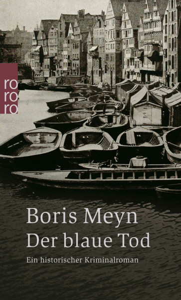 Der blaue Tod: Ein historischer Hamburg-Krimi (Familie Bischop ermittelt, Band 4)