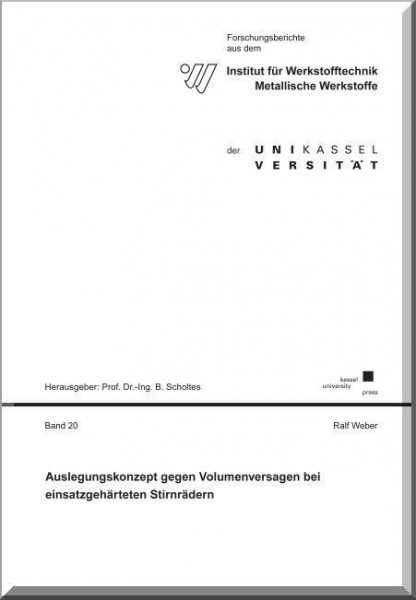 Auslegungskonzept gegen Volumenversagen bei einsatzgehärteten Stirnrädern