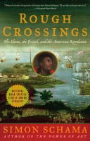 Rough Crossings: The Slaves, the British, and the American Revolution Rough Crossings: The Slaves, the British, and the American Revolution