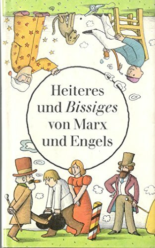 Heiteres und Bissiges von Marx und Engels