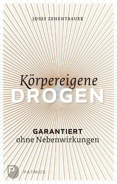 Körpereigene Drogen: Garantiert ohne Nebenwirkung