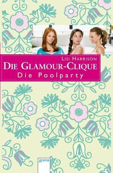 Die Glamour-Clique (15) Die Poolparty