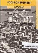 Focus on Business - Vergriffene Ausgabe: Focus on Business, Workbook