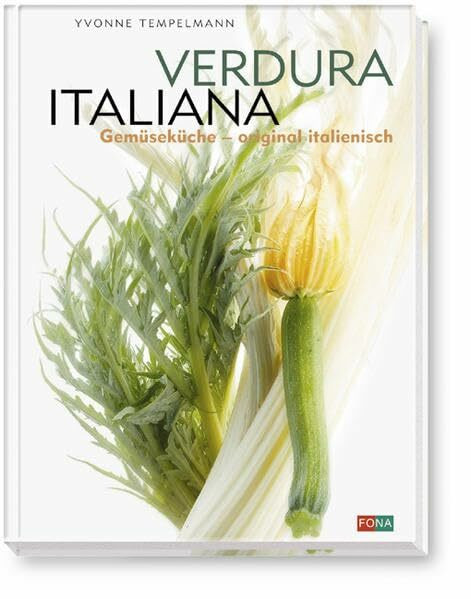 Verdura Italiana: Gemüseküche - original italienisch (International)