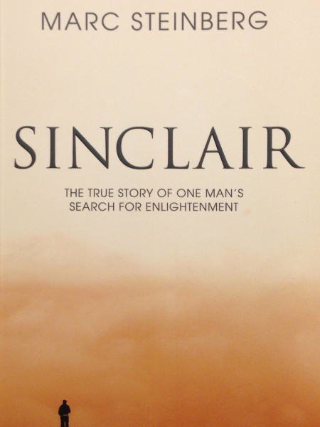 Sinclair: - the true story of a man's search for enlightenment