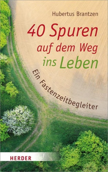 40 Spuren auf dem Weg ins Leben