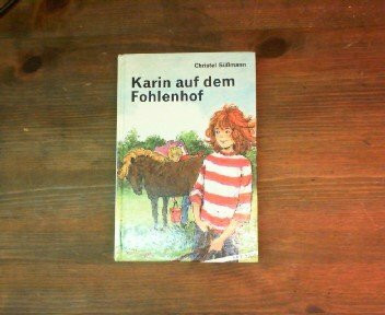 Karin auf dem Fohlenhof