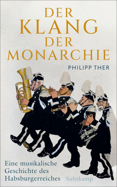 Der Klang der Monarchie: Eine musikalische Geschichte des Habsburgerreichs | Inklusive dreimonatigem kostenlosen Zugriff auf die Musik-Streaming-Plattform Idagio