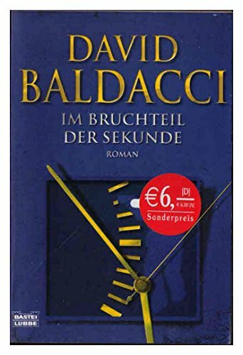 Im Bruchteil der Sekunde: Roman (Allgemeine Reihe. Bastei Lübbe Taschenbücher)