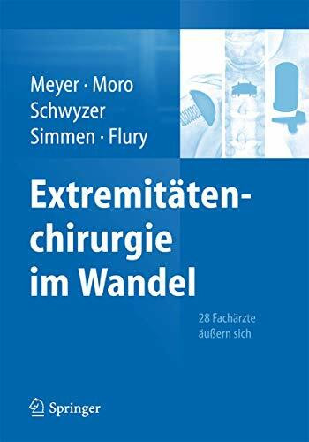Extremitätenchirurgie im Wandel: 28 Fachärzte äußern sich