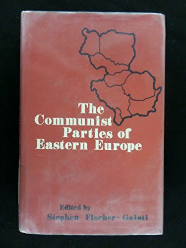 The Communist Parties of Eastern Europe