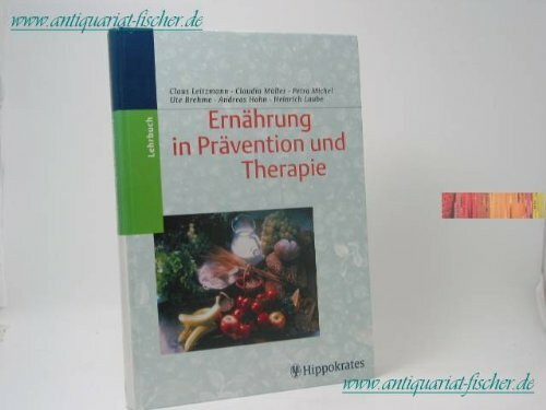 Ernährung in Prävention und Therapie