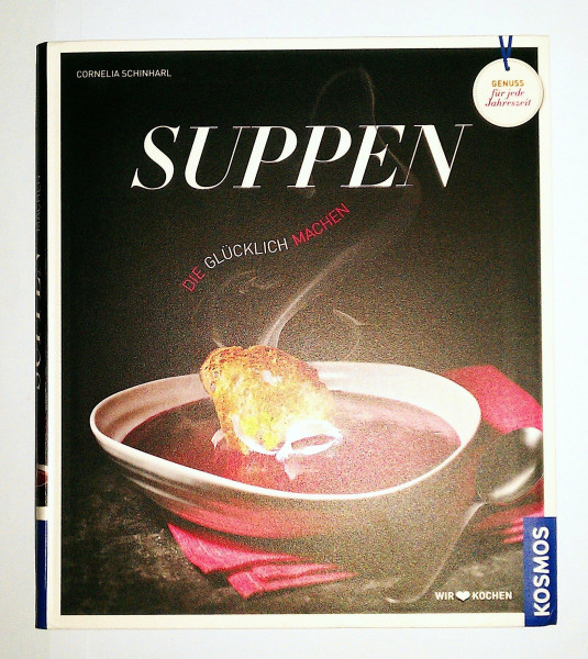 Suppen, die glücklich machen