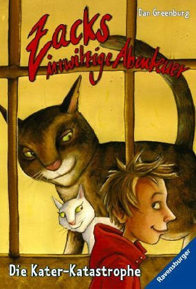 Die Kater-Katastrophe (Zacks irrwitzige Abenteuer, Band 1)