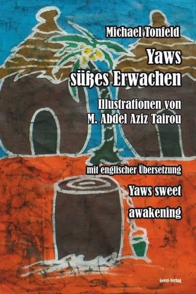 Yaws süßes Erwachen: In deutscher und englischer Sprache