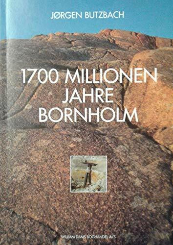 1700 Millionen Jahre Bornholm