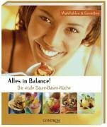Alles in Balance!: Die vitale Säure-Basen-Küche