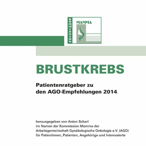 Brustkrebs: Patientenratgeber zu den AGO-Empfehlungen 2014
