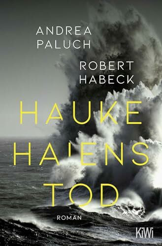 Hauke Haiens Tod: Roman | Das Buch zum ARD-Fernsehfilm "Die Flut – Tod am Deich"