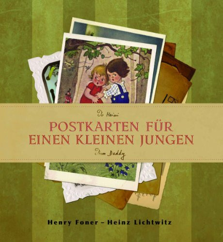 Postkarten an einen kleinen Jungen. Eine Geschichte vom Kindertransport. - Widmungsexemplar !