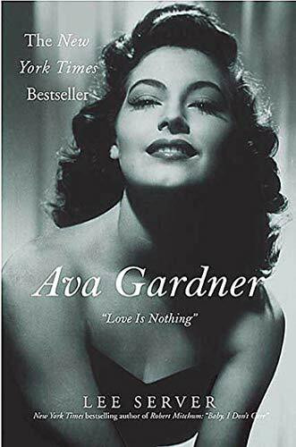 Ava Gardner: Love Is Nothing