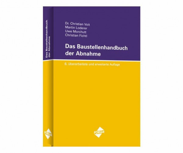 Das Baustellenhandbuch der Abnahme (Baustellenhandbücher)