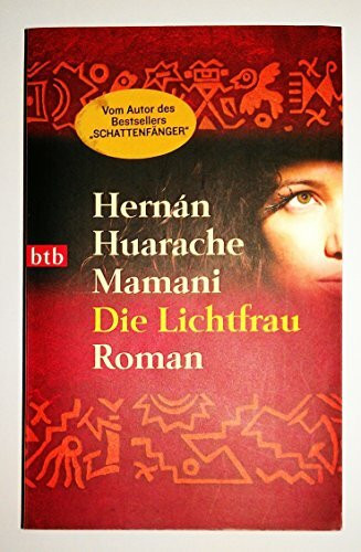 Die Lichtfrau: Roman