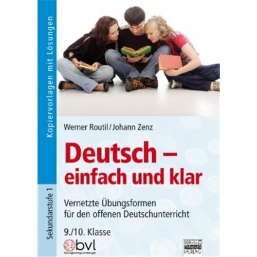Deutsch - einfach und klar: 9./10. Klasse - Kopiervorlagen mit Lösungen
